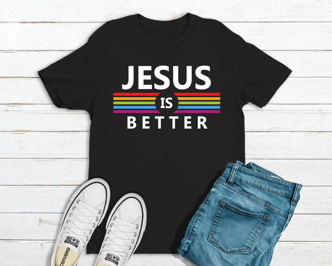 Jesus Is Better Men's T-Shirt in Black