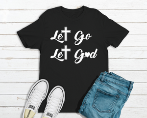 Let Go Let God Men's T-Shirt in Black