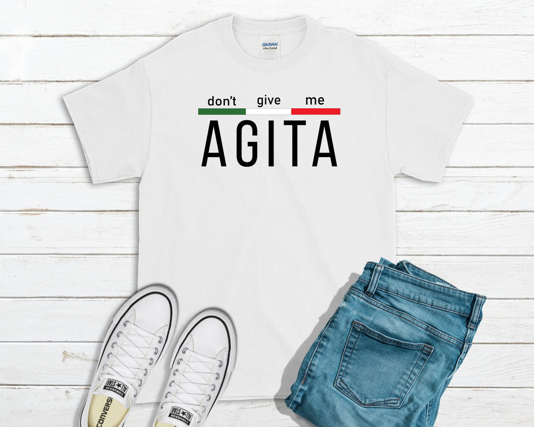 Don't Give Me Agita Men's T-Shirt in White